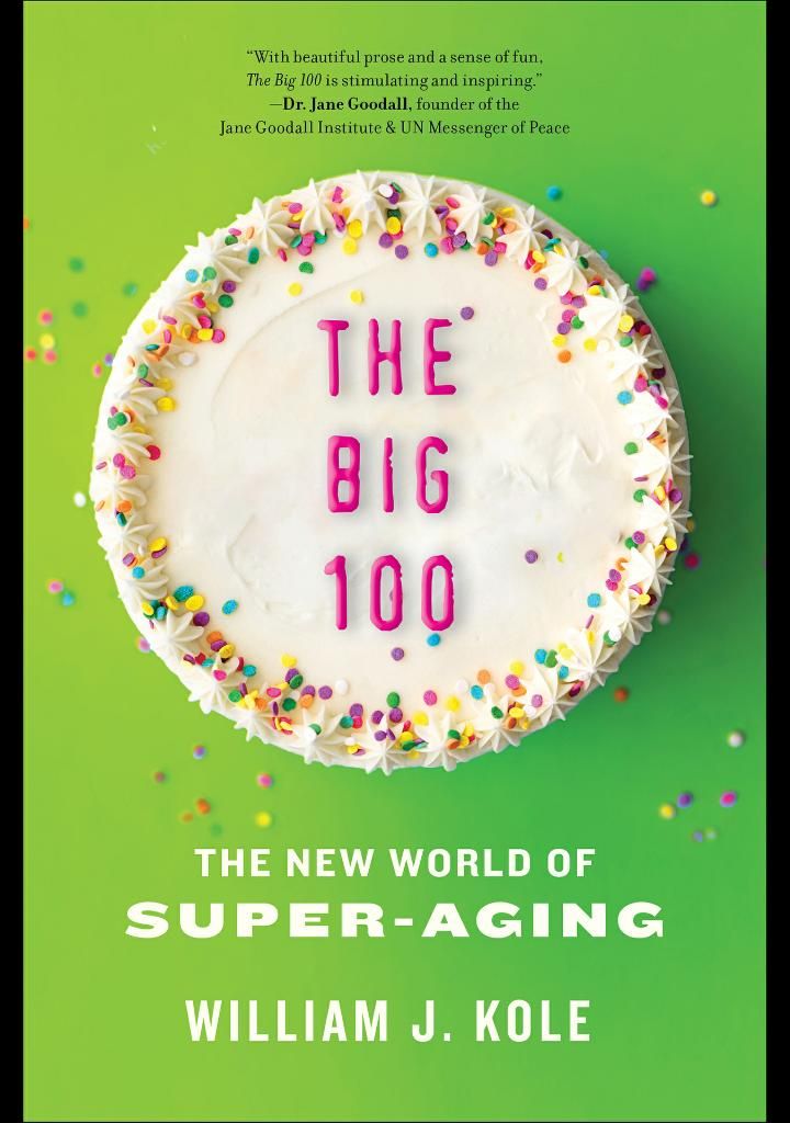 The Big 100: Uncovering the Keys to Longevity