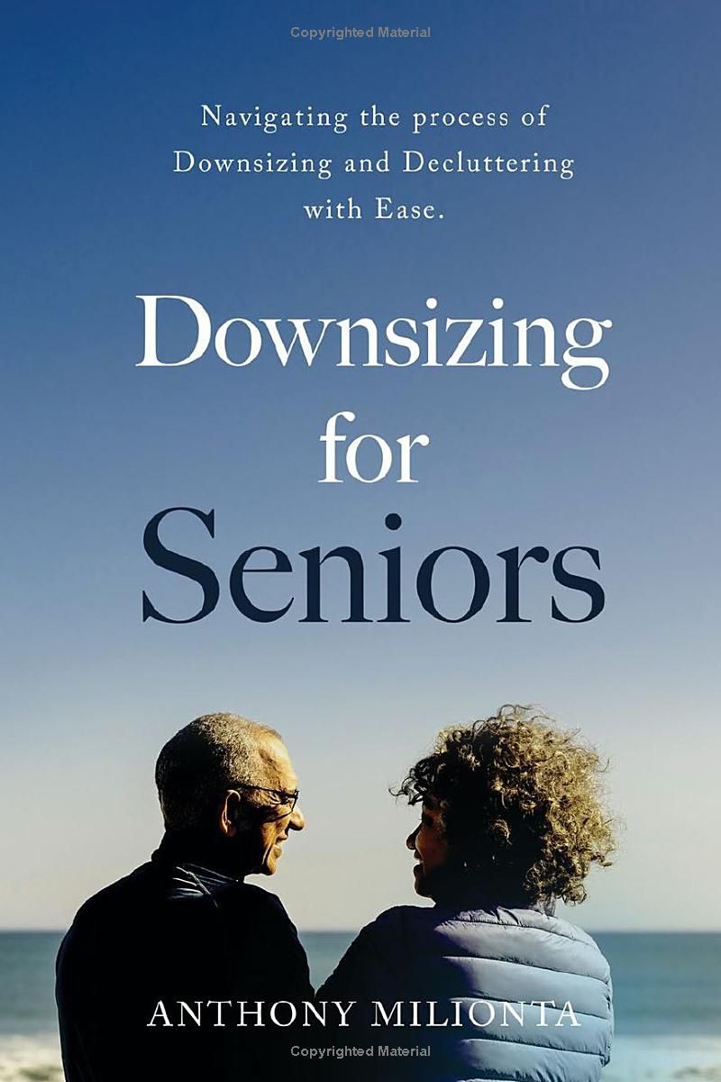 Downsizing for Seniors: Navigating the process of Downsizing and Decluttering with Ease