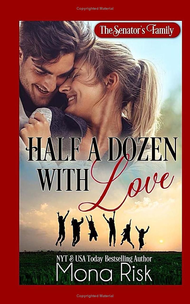 Half a Dozen with Love (The Senators Family Series)