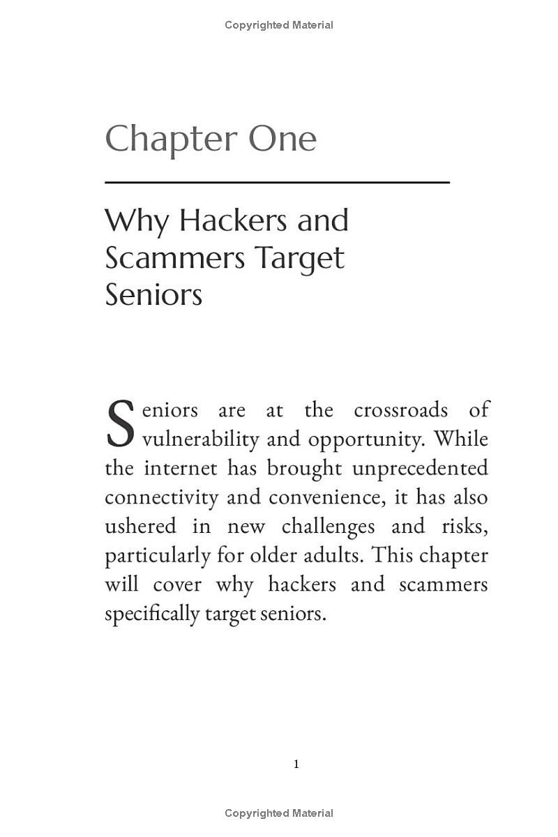 Cybersecurity for Seniors Made Easy: Simple Steps to Protect Your Identity, Avoid Money Scams, and Enjoy Peace of Mind Every Time You Go Online