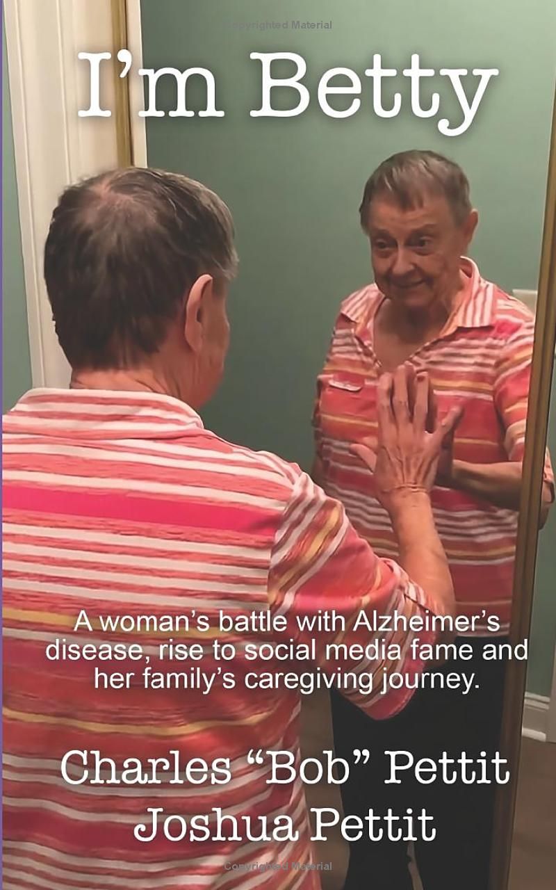 Im Betty: A woman’s battle with Alzheimer’s disease, rise to social media fame, and her family’s caregiving journey.