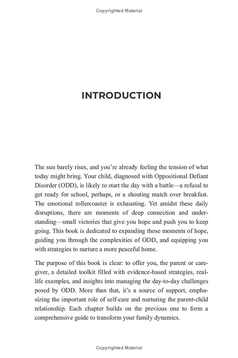 The Oppositional Defiant Disorder Guide: Tackle Daily Disruptions, Address Constant Defiance and Parent Burnout, Enhance Communication, and Achieve Stronger Bonds for a Tranquil Home