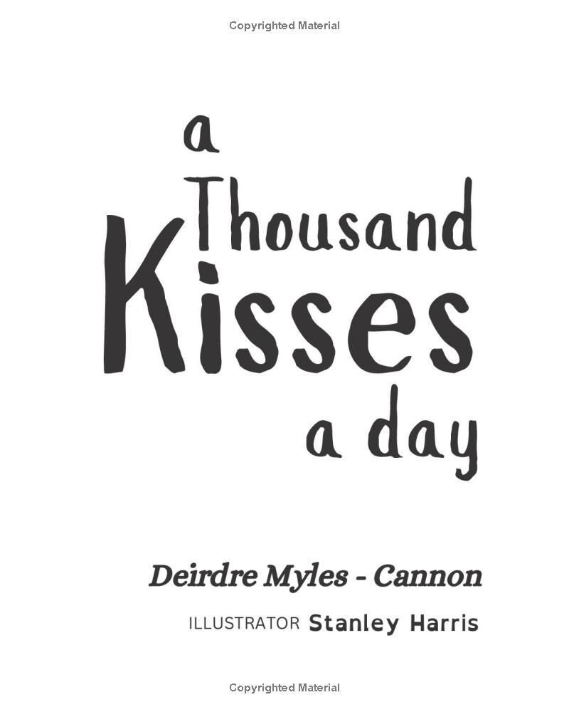 A Thousand Kisses a Day