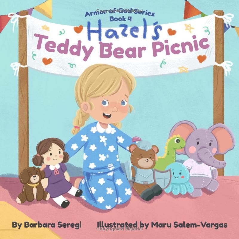 Hazels Teddy Bear Picnic: Armor of God Series - Book 4 (The Armor of God)