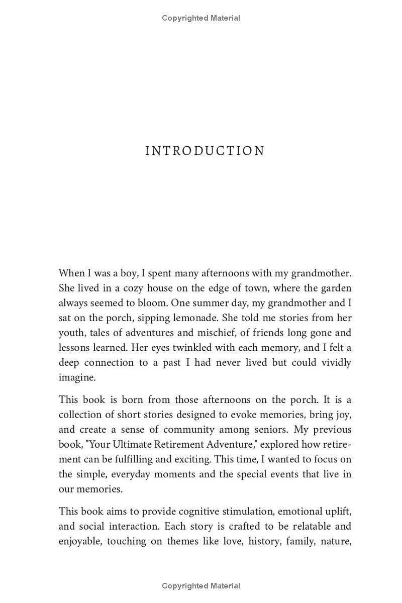 45 Short Stories and Reflective Tales for Seniors: Relive the Memorable Moments, the Love, and the Laughter That Connect Us on This Shared Journey Through Time