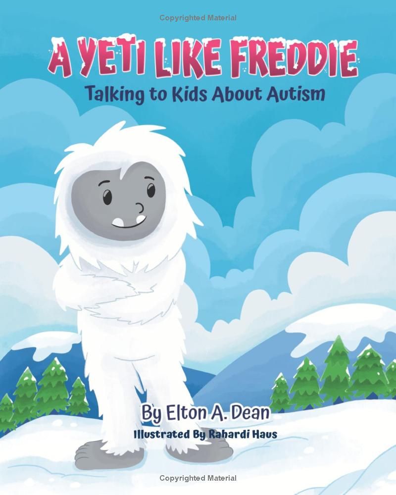 A Yeti Like Freddie: Talking to Kids About Autism