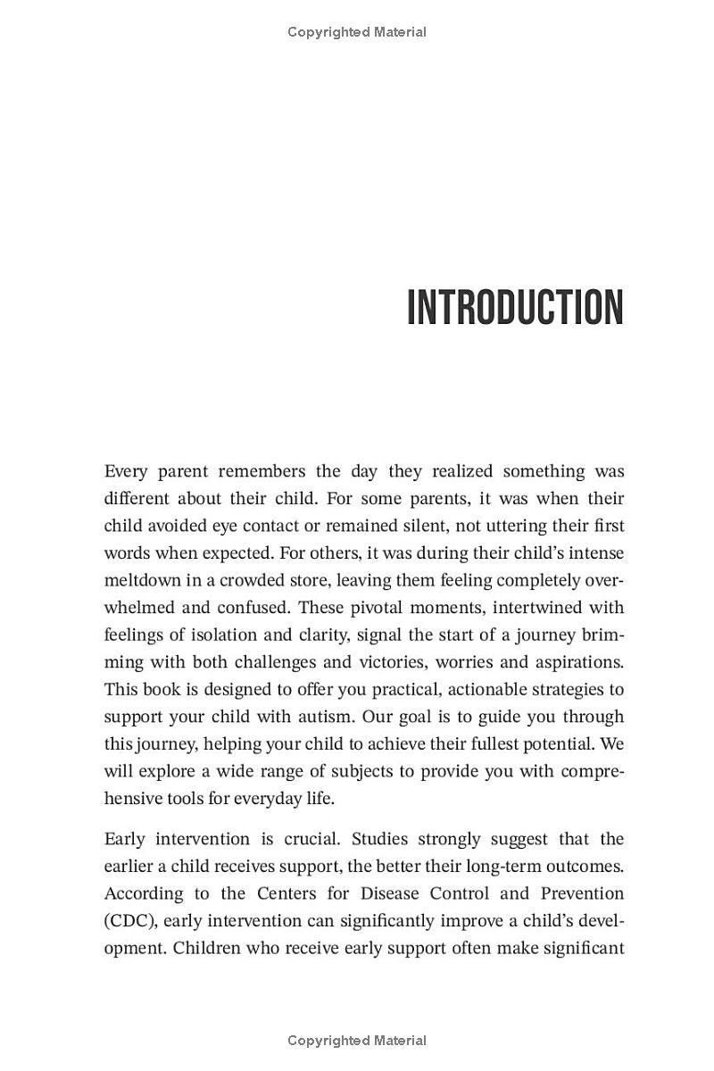 Parenting Children with Autism Unlocked: Simple techniques for behavior management, Alternatives for Sensory sensitivity, and Enhanced social skills to reach their full potential