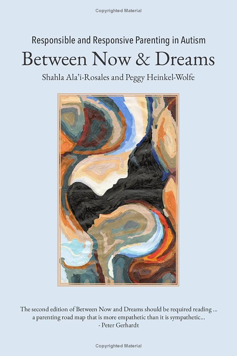 Responsible and Responsive Parenting in Autism: Between Now and Dreams