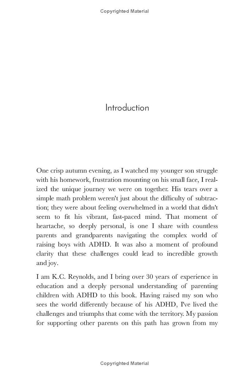 A Guide To Parenting Boys With ADHD: Nurturing Growth, Building Stronger Families, and Fostering Success for Lifelong Transformation