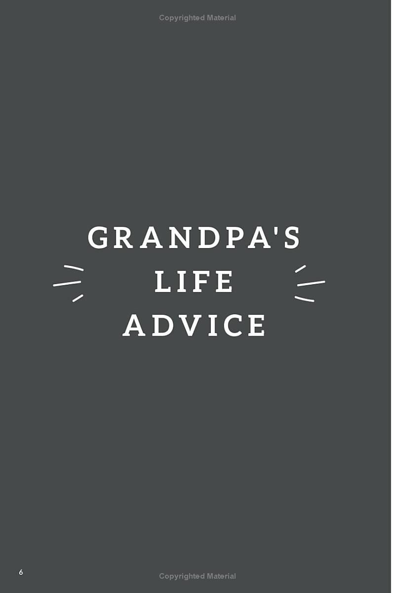 Life Lessons from Grandpa: A Keepsake Journal: Tips, Wisdom, and Advice to Pass Down to Your Grandchildren (Dads Survival Guide)