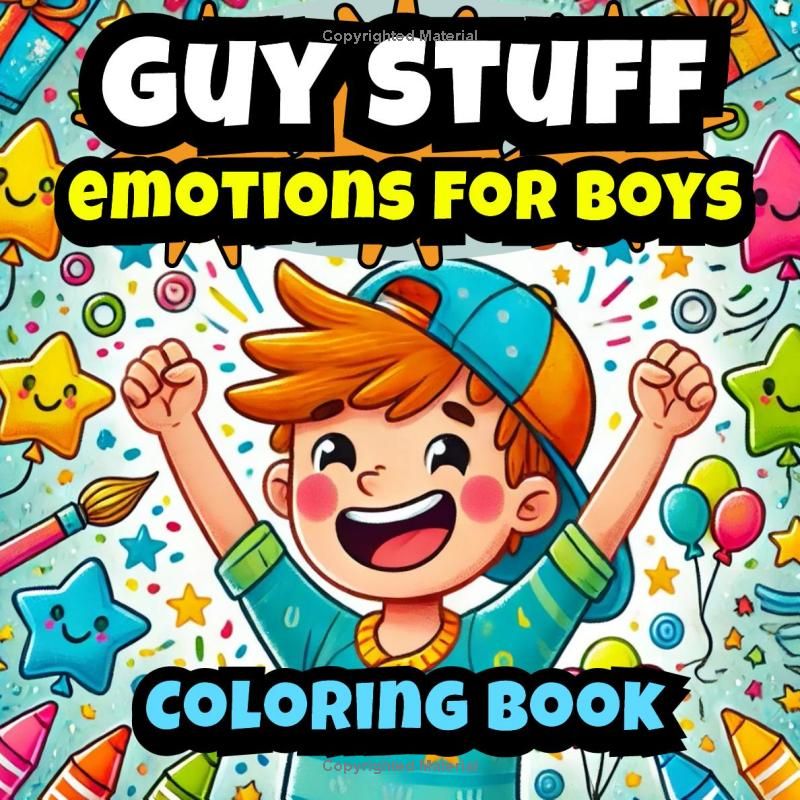 Guy Stuff: Emotions for boys coloring book