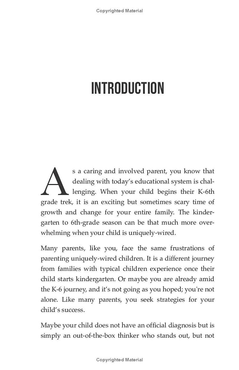 Elementary School Success for the Uniquely-Wired Child: The Busy Parent’s Guide to Helping Students Achieve Their Personal Best (Student Success Series)