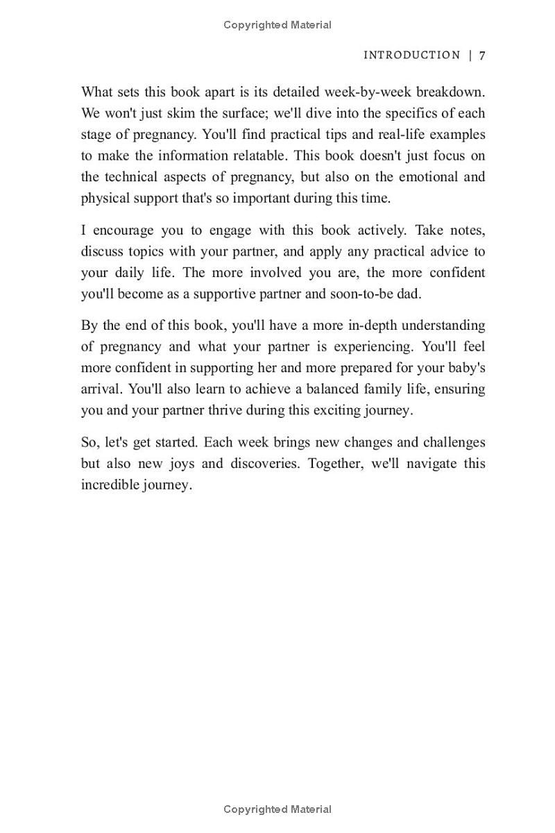 PRACTICAL GUIDE TO FIRST TIME PREGNANCY FOR DADS: WEEK-BY-WEEK GUIDANCE TO CONFIDENTLY NAVIGATE PREGNANCY, SUPPORT YOUR PARTNER’S PHYSICAL & EMOTIONAL NEEDS, AND EASILY ACHIEVE WORK-LIFE BALANCE