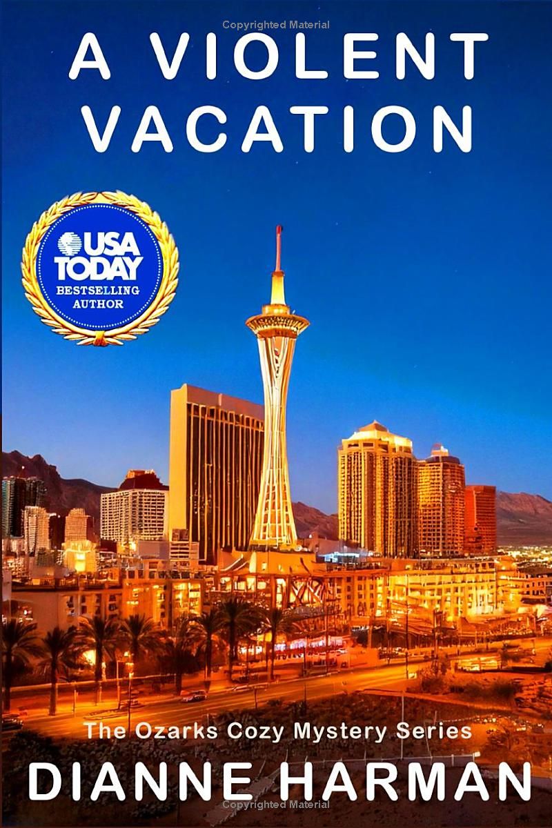 A Violent Vacation: The Ozarks Cozy Mystery Series