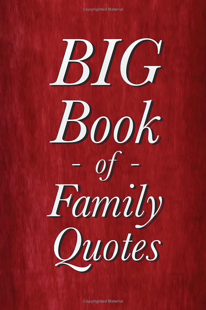 BIG Book of Family Quotes (Quote Collections for Gifts/Reference)