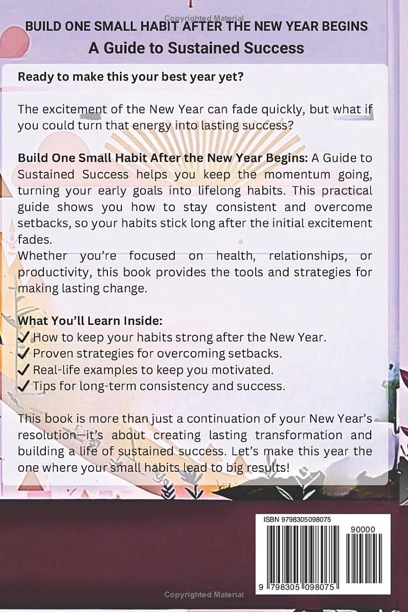 Build One Small Habit After the New Year Begins: A Guide to Sustained Success