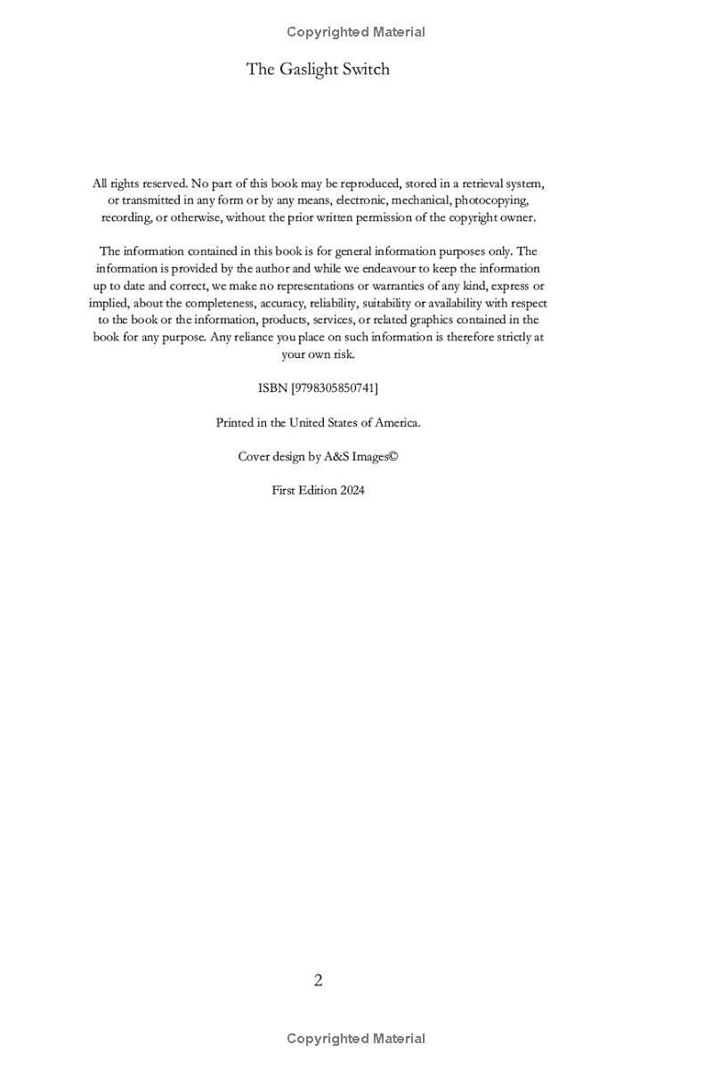 Turning Off The Gaslight Switch: The Simple Language System To Break Free From Manipulation: Harness Emotional Validation of Self And Precision ... Control Of The Relationships In Your Life