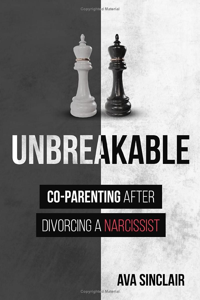 Unbreakable: Co-parenting After Divorcing a Narcissist