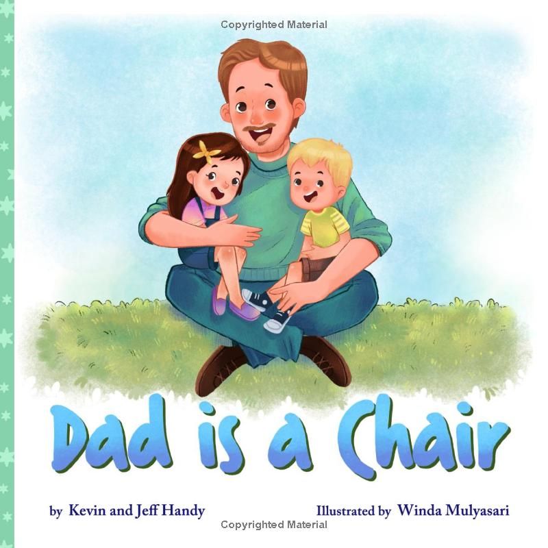 Dad is a Chair