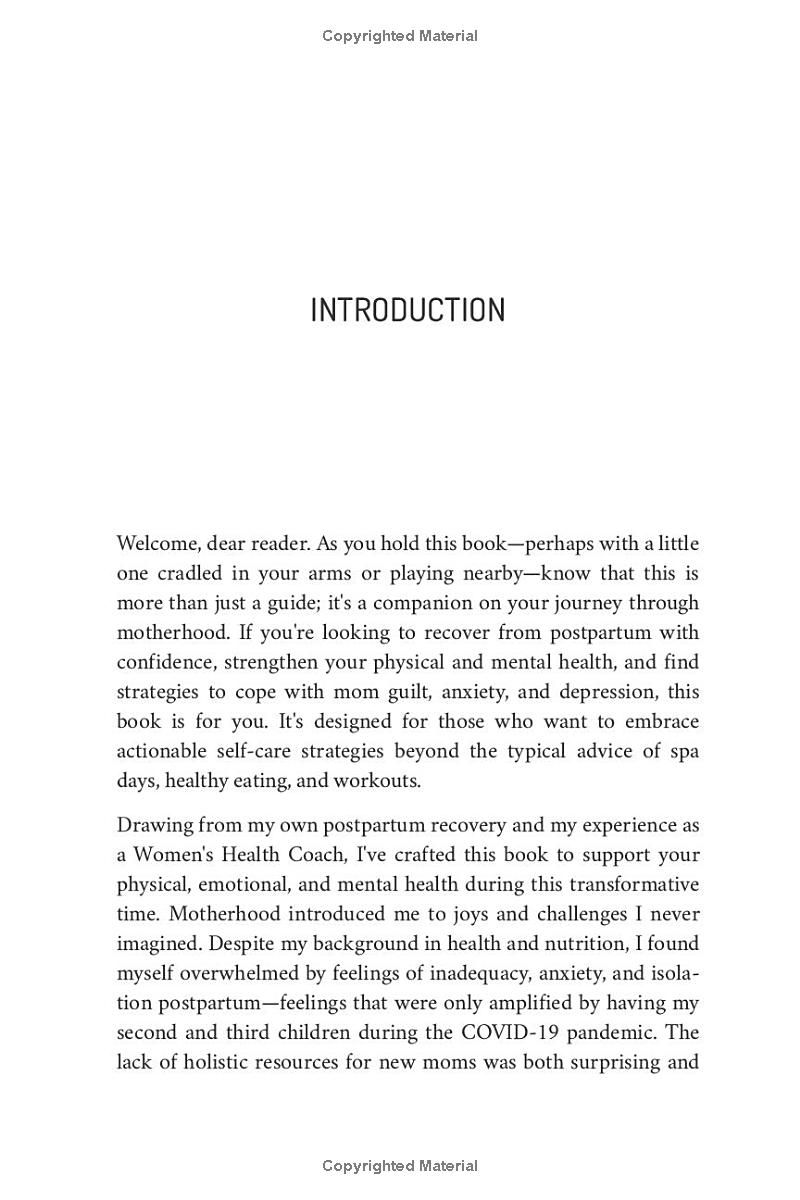 Postpartum for New Moms Wisdom: Quick, Easy, & Actionable Recovery Tips with Realistic Strategies to Cope with Mom Guilt, Anxiety, & Depression While Embracing Self-Care