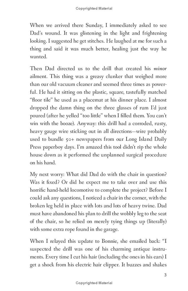 Sundays With Harold: A Comical Memoir of a 90+ - Year-Old Father Who Continues to Treat His Gray-Haired Children Like...Well, Children