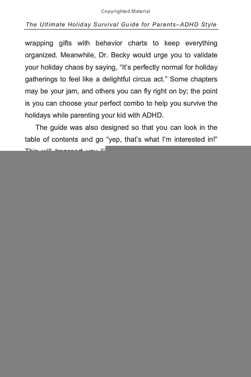 The Ultimate Holiday Survival Guide for Parents--ADHD Style: Your judgment-free guide to turn chaos into calm, survive holiday casseroles and critics, and recharge your battery like a pro!