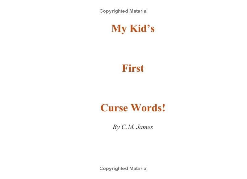 My Kids First Curse Words (Parenting Parodies)