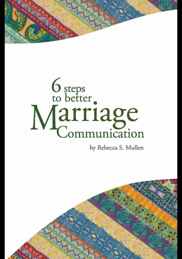 6 Steps to Better Marriage Communication