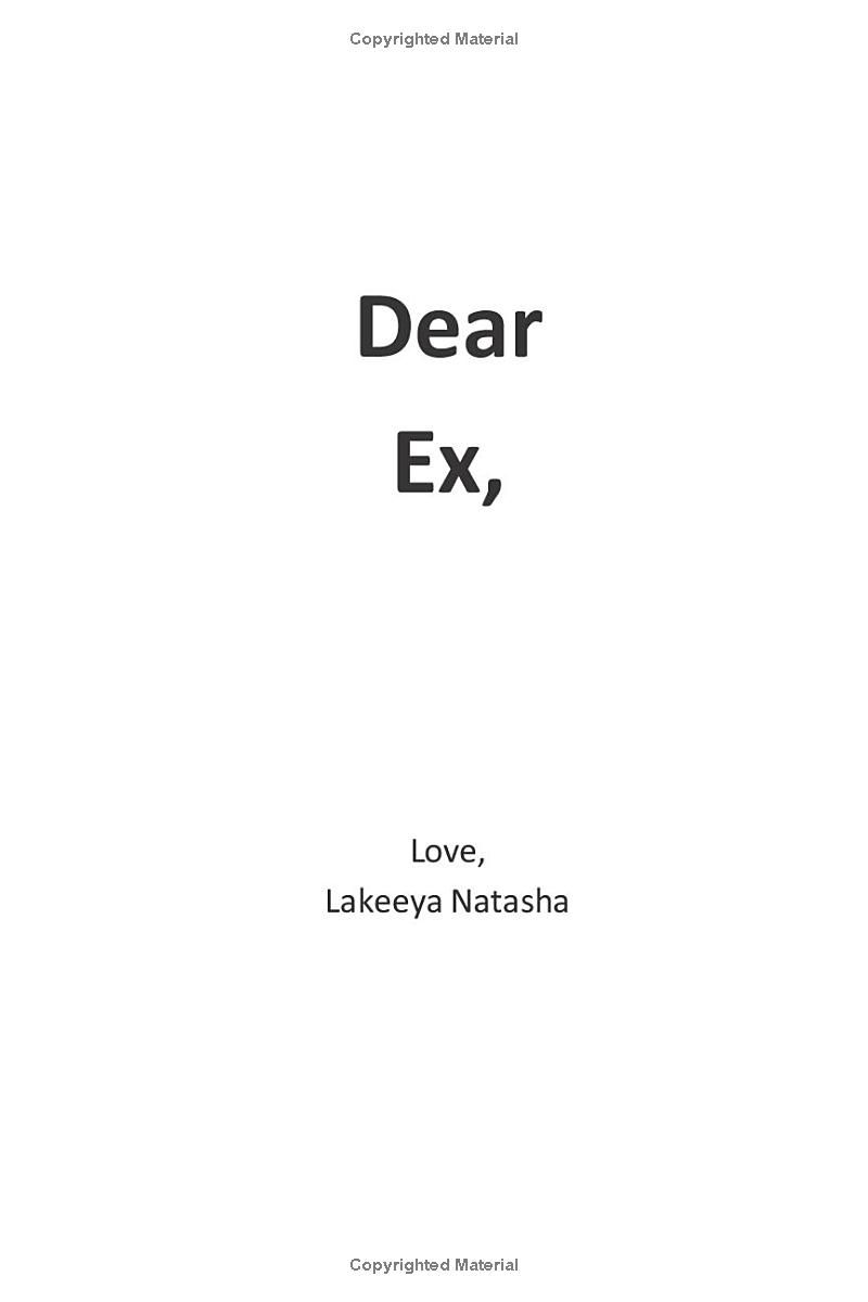 DEAR EX: 100 Love Letters to My Narcissistic Ex