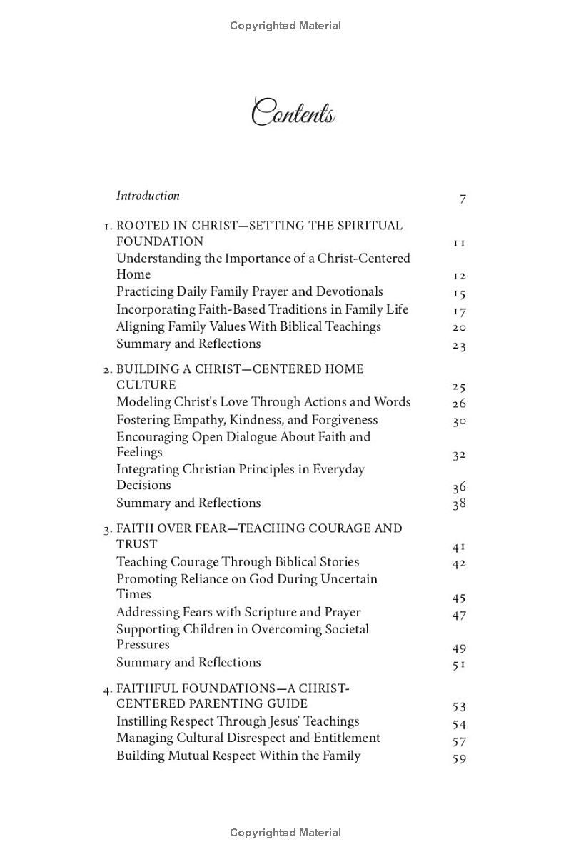 Faithful Foundations: A Christ-Centered Parenting Guide: A Faith-Based Guide to Empowering Your Children with Love, Respect, and Christian Morals from Toddlers to Teens in Today’s Uncertain Society