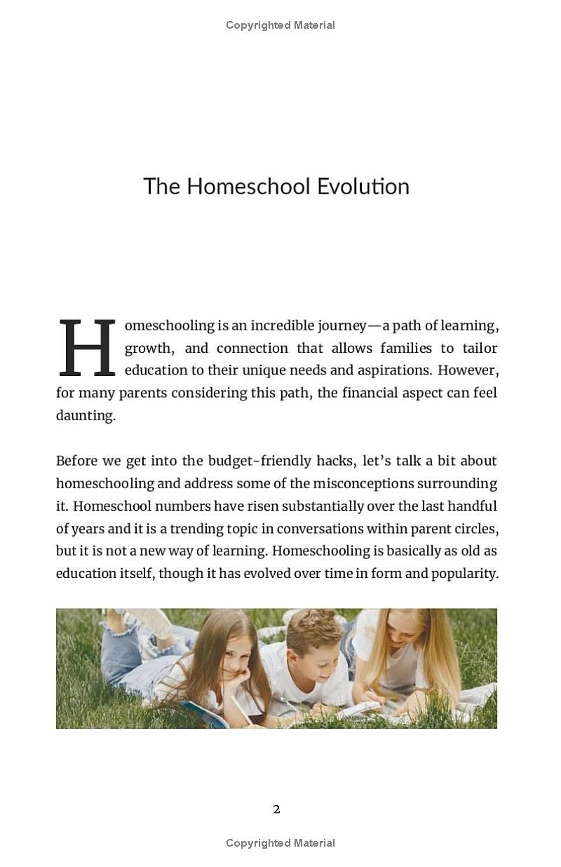 Budget-Friendly Homeschool Hacks: The First-Time Homeschooler’s Guide To Delivering A Rich Education Without Breaking The Bank in 10 Easy Steps